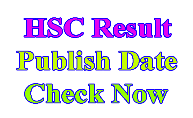 HSC Result 2019 Date,HSC Result 2019 Publish Date