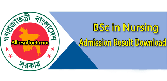 BSc Nursing Admission Result