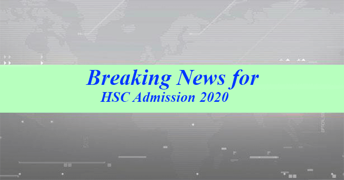 HSC Admission News 2020