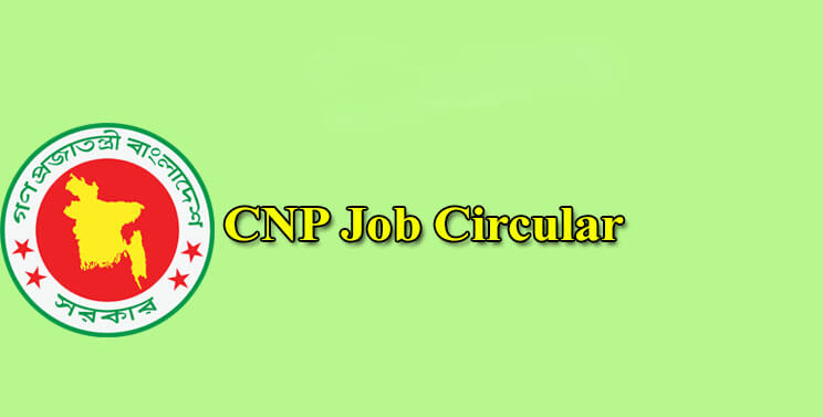 CNP Job Circular 2022