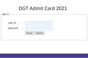 DGT Admit Card 2022