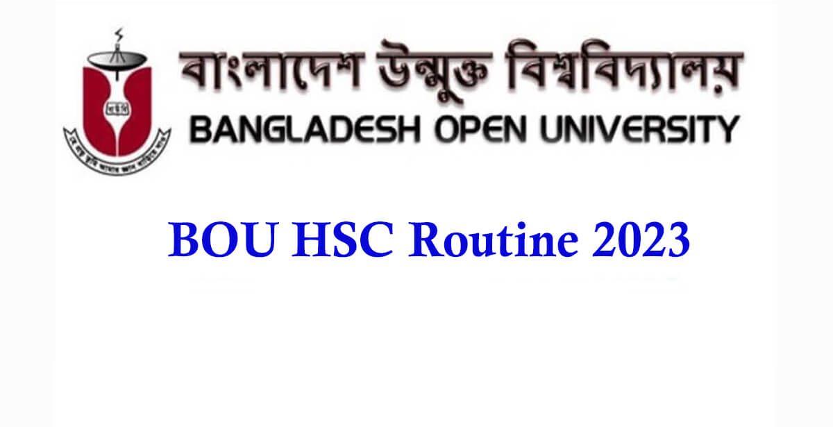 BOU HSC Routine 2023