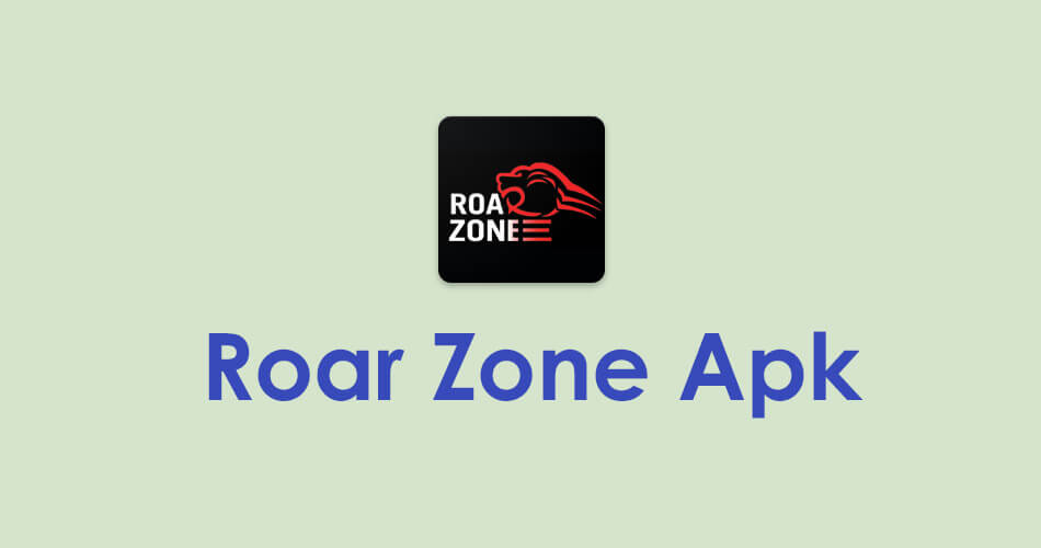 Roar Zone Apk