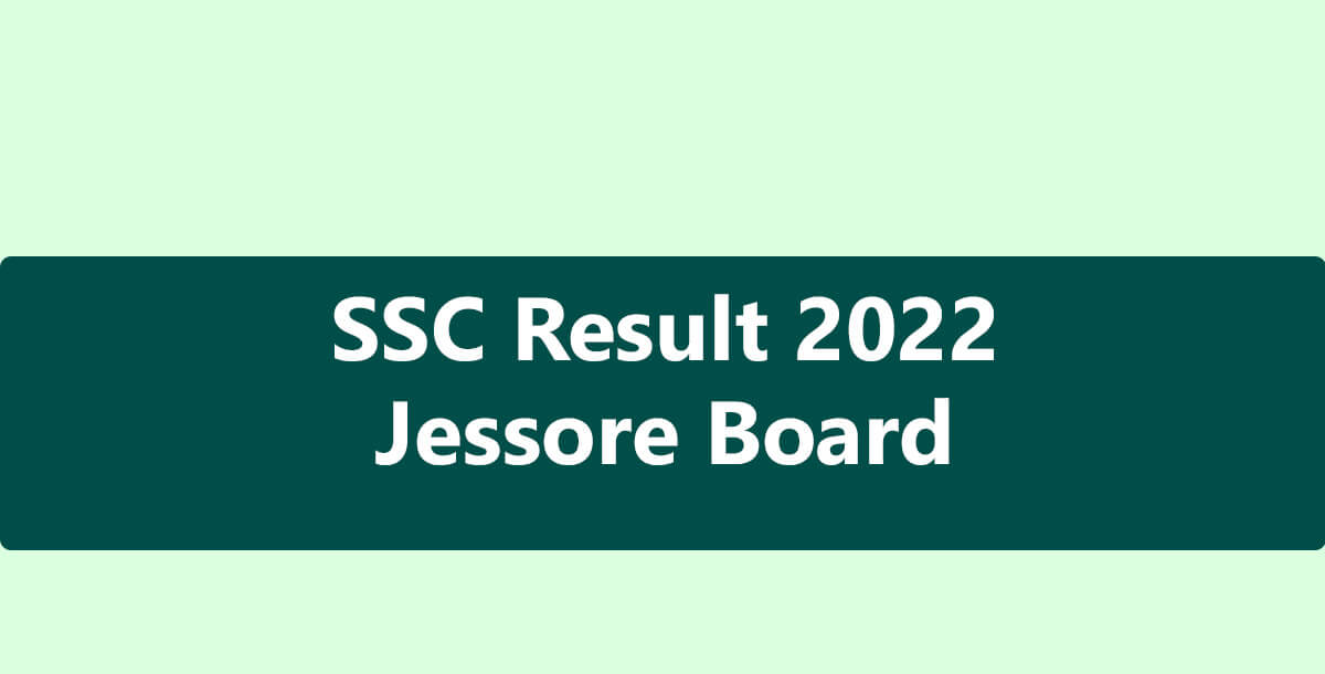 SSC Result 2022 Jessore Board