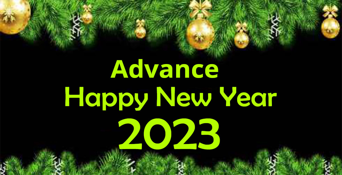 Advance Happy New Year 2023 Images, Pictures, SMS