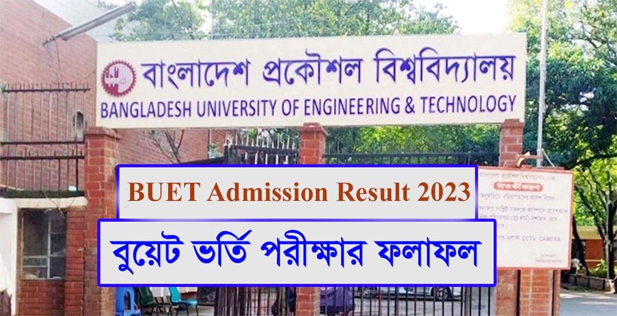 BUET Admission Result 2023 Published Today