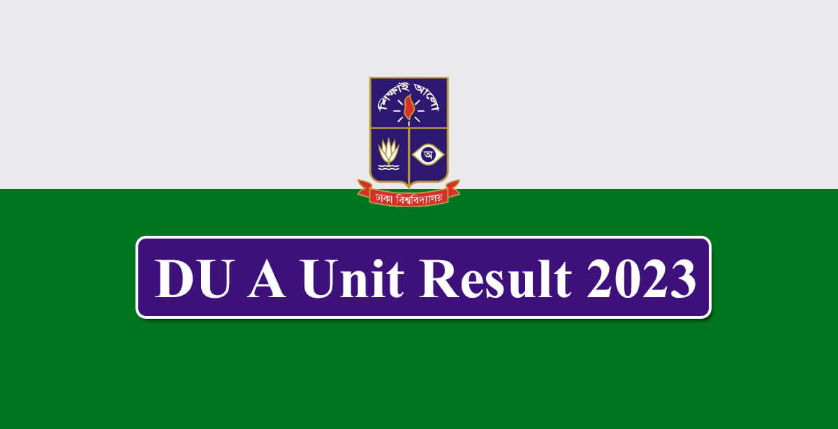 DU Result 2023 A Unit Published Now