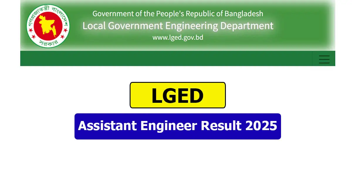 LGED Assistant Engineer Result 2025 Out