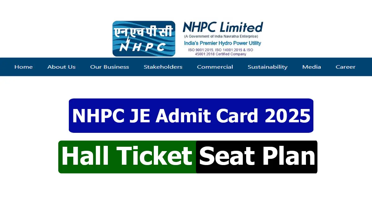 NHPC JE Admit Card 2025